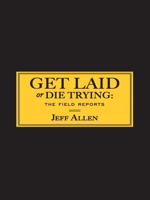 Cover image for Get Laid or Die Trying